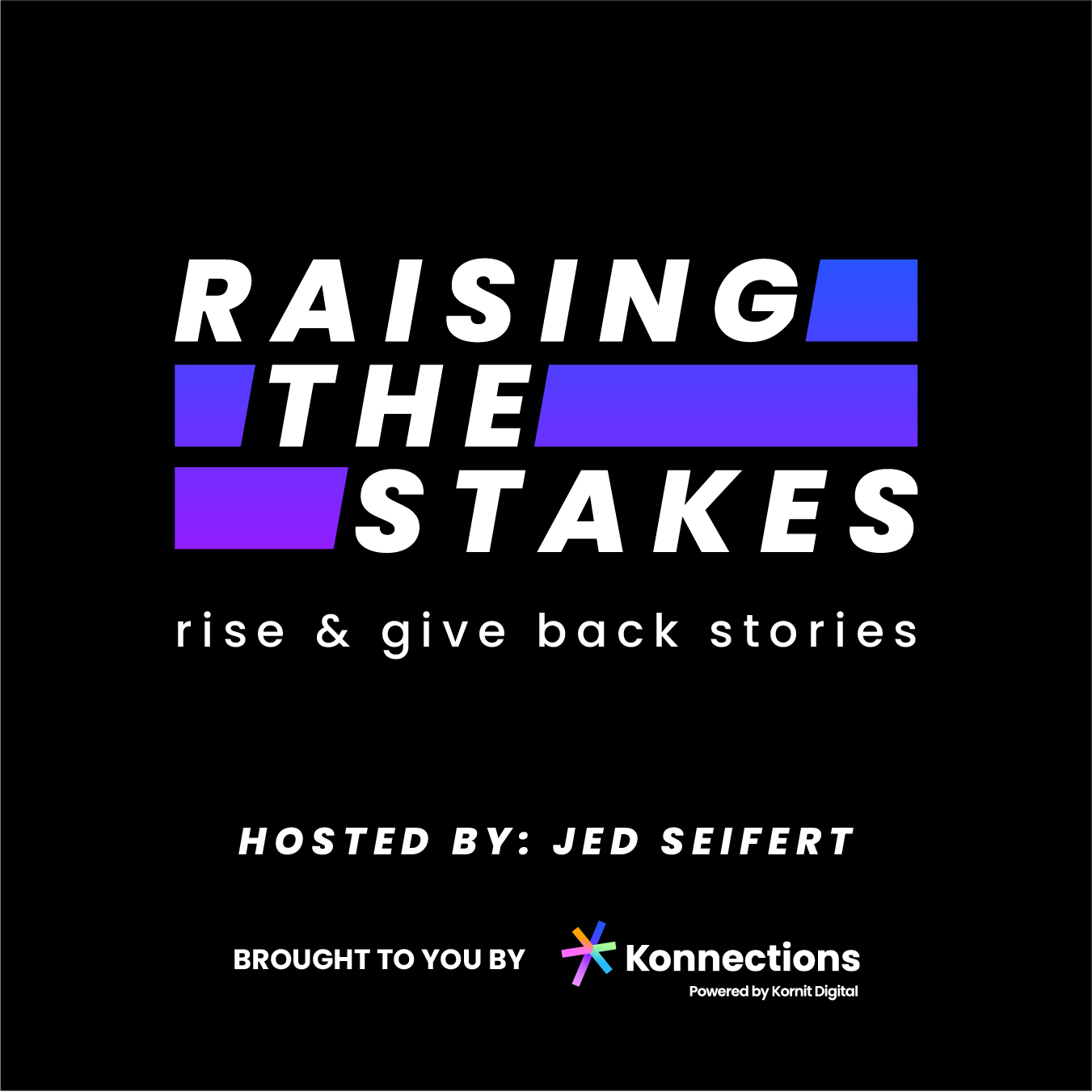 kk raising the stakes podcast concept b square 1