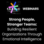 Fabric Webinars strong people, stronger teams building resilient organizations through emotional intelligence (1)