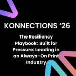 the resiliency playbook built for pressure leading in an always on print industry